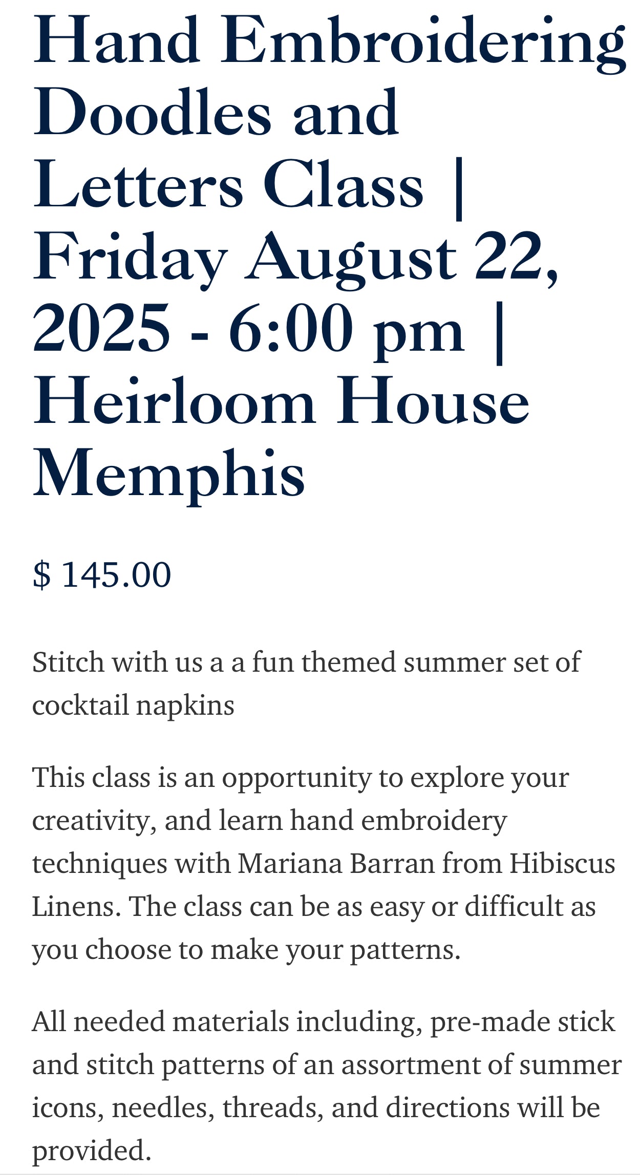 6:00 PM Friday, August 22nd - Hand Embroidery with Award Winning Mariana Goodall of Hibiscus Linens - Doodles and Lettering Class