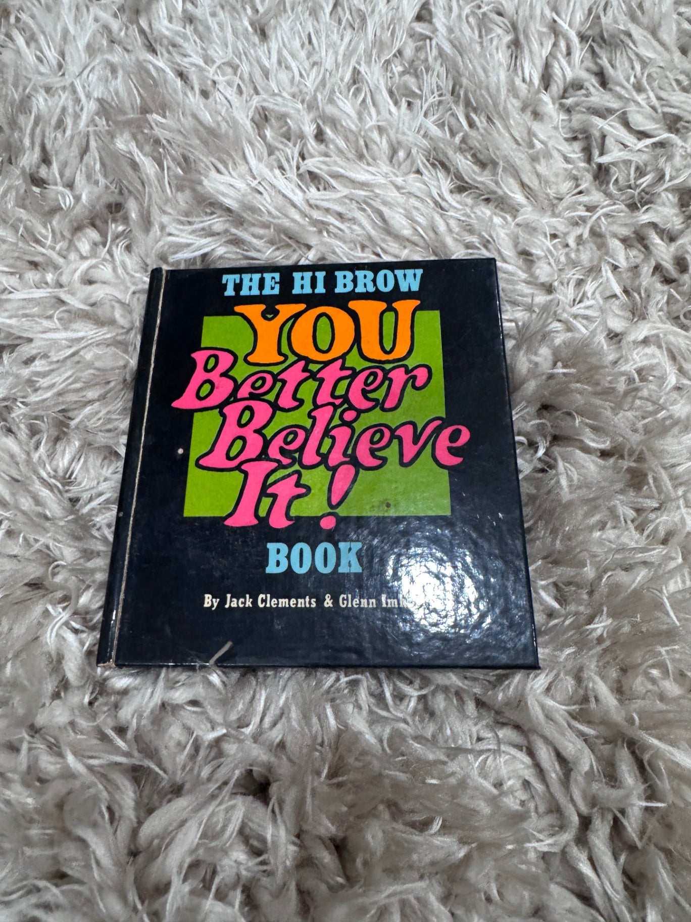 Vintage 60s "You Better Believe It" Book